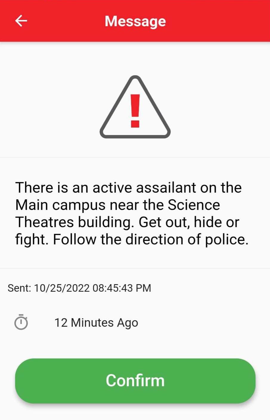 An alert message that reads "there is an active assailant on the Main campus near the Science Theatres building. Get out, hide or fight. Follow the direction of police."