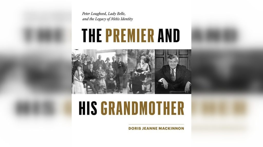 'Part of our history': New book looks at Peter Lougheed and his Métis grandmother