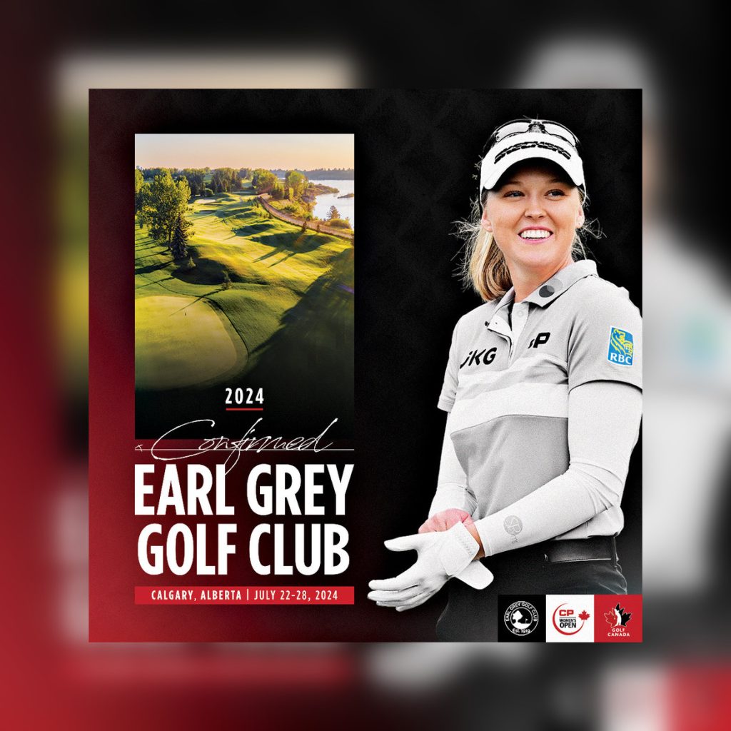 The 2024 CPKC Women's Open doesn't tee off until late July, but planning is in full force for the LPGA event, heading back to Calgary for a fourth time. (Courtesy Earl Grey Golf, Twitter)