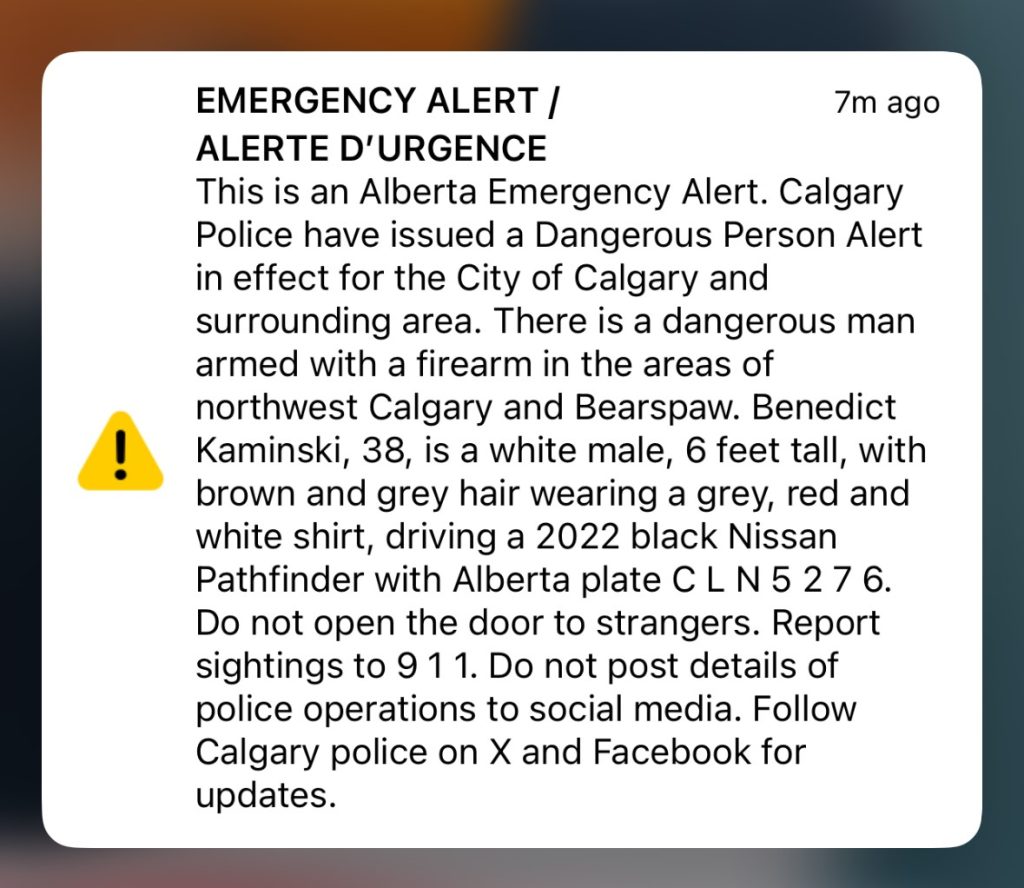 A Dangerous Person Alert from Calgary police about a man with a firearm in the areas of northwest Calgary and Bearspaw 