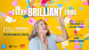 Every Brilliant Thing: Verb Theatre finds joy in the tough stuff